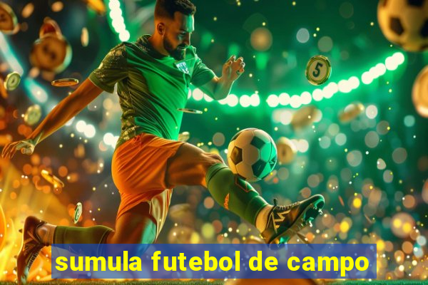 sumula futebol de campo